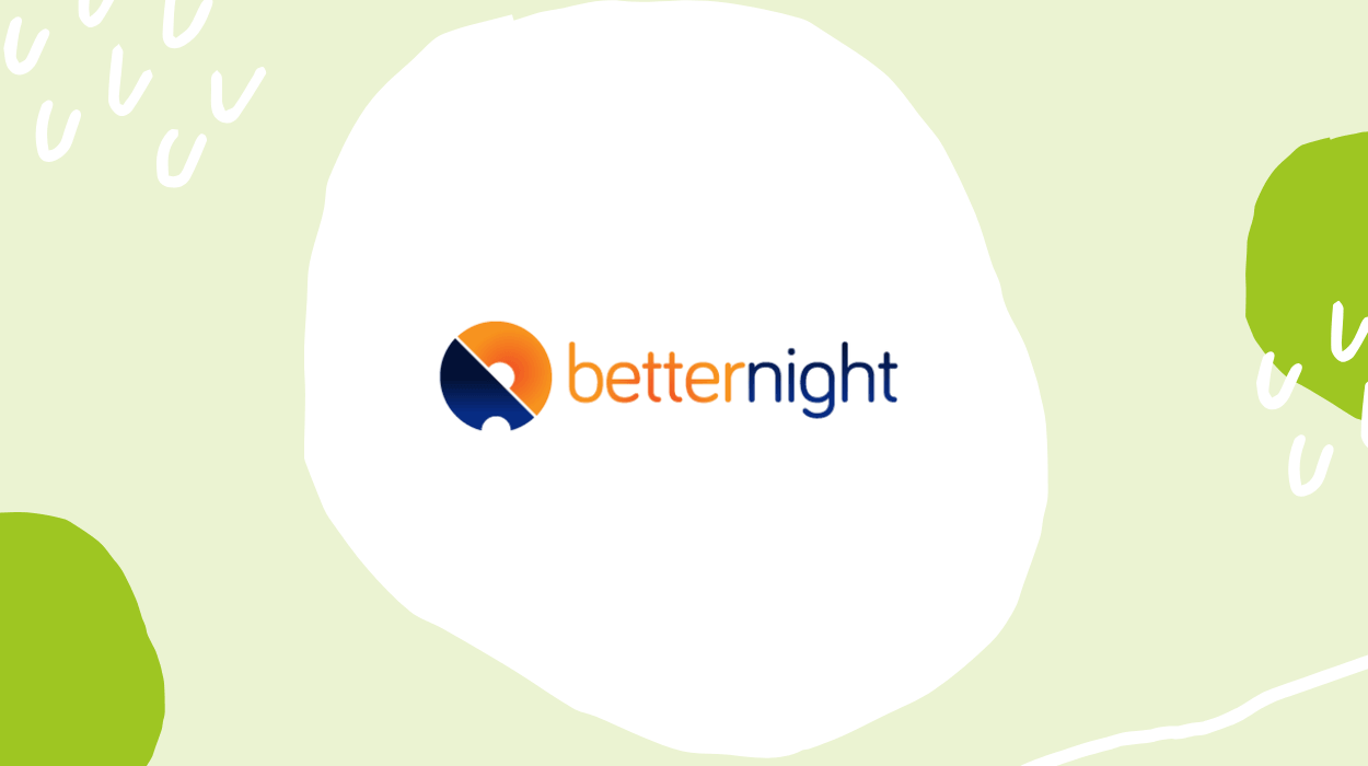 BetterNight Review